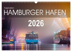 Faszination Hamburger Hafen (Wandkalender 2026 DIN A3 quer), CALVENDO Monatskalender