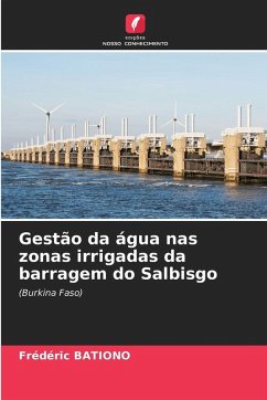 Gestão da água nas zonas irrigadas da barragem do Salbisgo - BATIONO, Frédéric