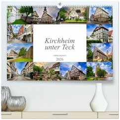 Kirchheim unter Teck Impressionen (hochwertiger Premium Wandkalender 2026 DIN A2 quer), Kunstdruck in Hochglanz