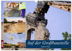 Auf der Großbaustelle (Wandkalender 2026 DIN A3 quer), CALVENDO Monatskalender Cover Auf der Großbaustelle (Wandkalender 2026 DIN A3 quer), CALVENDO Monatskalender
