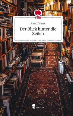 Cover Der Blick hinter die Zeilen. Life is a Story - story.one