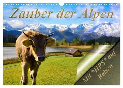 Zauber der Alpen (Wandkalender 2026 DIN A3 quer), CALVENDO Monatskalender Zauber der Alpen (Wandkalender 2026 DIN A3 quer), CALVENDO Monatskalender
