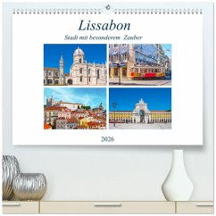 Lissabon - Stadt mit besonderem Zauber (hochwertiger Premium Wandkalender 2026 DIN A2 quer), Kunstdruck in Hochglanz Lissabon - Stadt mit besonderem Zauber (hochwertiger Premium Wandkalender 2026 DIN A2 quer), Kunstdruck in Hochglanz