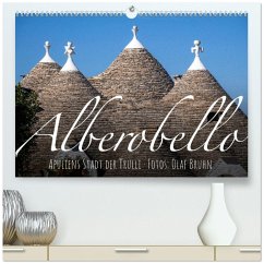 Alberobello - Apuliens Stadt der Trulli (hochwertiger Premium Wandkalender 2026 DIN A2 quer), Kunstdruck in Hochglanz Alberobello - Apuliens Stadt der Trulli (hochwertiger Premium Wandkalender 2026 DIN A2 quer), Kunstdruck in Hochglanz