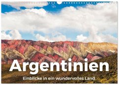 Argentinien - Einblicke in ein wundervolles Land. (Wandkalender 2026 DIN A3 quer), CALVENDO Monatskalender