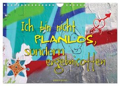 Ich bin nicht planlos, sondern ergebnisoffen (Wandkalender 2026 DIN A4 quer), CALVENDO Monatskalender Ich bin nicht planlos, sondern ergebnisoffen (Wandkalender 2026 DIN A4 quer), CALVENDO Monatskalender