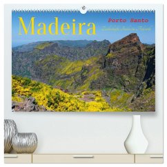 Madeira und Porto Santo (hochwertiger Premium Wandkalender 2026 DIN A2 quer), Kunstdruck in Hochglanz Madeira und Porto Santo (hochwertiger Premium Wandkalender 2026 DIN A2 quer), Kunstdruck in Hochglanz