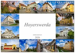Hoyerswerda Impressionen (Wandkalender 2026 DIN A4 quer), CALVENDO Monatskalender Hoyerswerda Impressionen (Wandkalender 2026 DIN A4 quer), CALVENDO Monatskalender