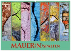 MAUER(N)spalten (Wandkalender 2026 DIN A2 quer), CALVENDO Monatskalender MAUER(N)spalten (Wandkalender 2026 DIN A2 quer), CALVENDO Monatskalender