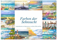 Farben der Sehnsucht - Landschaftsmalerei mit Impressionen von Küsten, Häfen und Meer (Wandkalender 2026 DIN A4 quer), CALVENDO Monatskalender