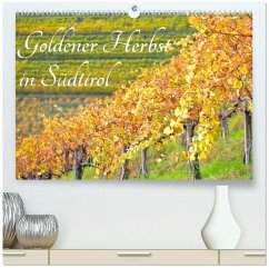 Cover Goldener Herbst in Südtirol (hochwertiger Premium Wandkalender 2026 DIN A2 quer), Kunstdruck in Hochglanz