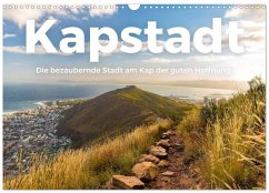 Kapstadt - Die bezaubernde Stadt am Kap der guten Hoffnung. (Wandkalender 2026 DIN A3 quer), CALVENDO Monatskalender