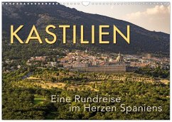 KASTILIEN - Eine Rundreise im Herzen Spaniens (Wandkalender 2026 DIN A3 quer), CALVENDO Monatskalender