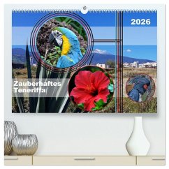 Zauberhaftes Teneriffa (hochwertiger Premium Wandkalender 2026 DIN A2 quer), Kunstdruck in Hochglanz Zauberhaftes Teneriffa (hochwertiger Premium Wandkalender 2026 DIN A2 quer), Kunstdruck in Hochglanz
