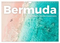 Bermuda - Eine Reise zu den Bermudainseln. (Wandkalender 2026 DIN A4 quer), CALVENDO Monatskalender Bermuda - Eine Reise zu den Bermudainseln. (Wandkalender 2026 DIN A4 quer), CALVENDO Monatskalender