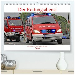 Der Rettungsdienst (hochwertiger Premium Wandkalender 2026 DIN A2 quer), Kunstdruck in Hochglanz Der Rettungsdienst (hochwertiger Premium Wandkalender 2026 DIN A2 quer), Kunstdruck in Hochglanz