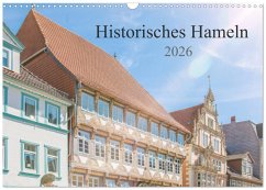 Historisches Hameln (Wandkalender 2026 DIN A3 quer), CALVENDO Monatskalender Historisches Hameln (Wandkalender 2026 DIN A3 quer), CALVENDO Monatskalender