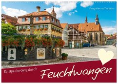 Ein Spaziergang durch Feuchtwangen (Wandkalender 2026 DIN A2 quer), CALVENDO Monatskalender