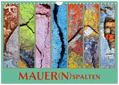MAUER(N)spalten (Wandkalender 2026 DIN A4 quer), CALVENDO Monatskalender MAUER(N)spalten (Wandkalender 2026 DIN A4 quer), CALVENDO Monatskalender