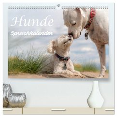Hunde Spruchkalender (hochwertiger Premium Wandkalender 2026 DIN A2 quer), Kunstdruck in Hochglanz