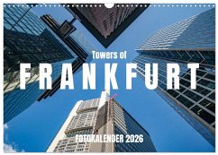 Towers of Frankfurt Fotokalender 2026 (Wandkalender 2026 DIN A3 quer), CALVENDO Monatskalender