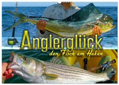 Anglerglück - den Fisch am Haken (Wandkalender 2026 DIN A2 quer), CALVENDO Monatskalender Anglerglück - den Fisch am Haken (Wandkalender 2026 DIN A2 quer), CALVENDO Monatskalender
