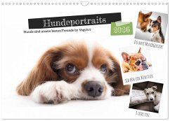 Hundeportraits, Hunde sind unsere besten Freunde by VogtArt (Wandkalender 2026 DIN A3 quer), CALVENDO Monatskalender Hundeportraits, Hunde sind unsere besten Freunde by VogtArt (Wandkalender 2026 DIN A3 quer), CALVENDO Monatskalender