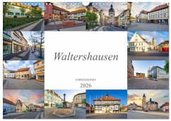 Waltershausen Impressionen (Wandkalender 2026 DIN A3 quer), CALVENDO Monatskalender Waltershausen Impressionen (Wandkalender 2026 DIN A3 quer), CALVENDO Monatskalender