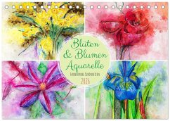 Cover Blüten & Blumen Aquarelle - Farbenfrohe Schönheiten (Tischkalender 2026 DIN A5 quer), CALVENDO Monatskalender