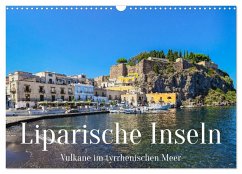 Liparische Inseln - Vulkane im Tyrrhenischen Meer (Wandkalender 2026 DIN A3 quer), CALVENDO Monatskalender Liparische Inseln - Vulkane im Tyrrhenischen Meer (Wandkalender 2026 DIN A3 quer), CALVENDO Monatskalender
