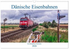 Dänische Eisenbahnen (Wandkalender 2026 DIN A3 quer), CALVENDO Monatskalender Dänische Eisenbahnen (Wandkalender 2026 DIN A3 quer), CALVENDO Monatskalender