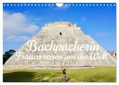 Cover Backpackerin, Frauen reisen um Die Welt (Wandkalender 2026 DIN A4 quer), CALVENDO Monatskalender