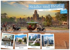 Städte und Dörfer, mal modern - mal exotisch (Wandkalender 2026 DIN A2 quer), CALVENDO Monatskalender