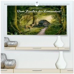 Cover Vom Zauber der Einsamkeit (hochwertiger Premium Wandkalender 2026 DIN A2 quer), Kunstdruck in Hochglanz