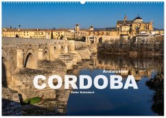 Andalusien - Cordoba (Wandkalender 2026 DIN A2 quer), CALVENDO Monatskalender