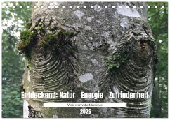 Cover Entdeckend: Natur - Energie - Zufriedenheit (Tischkalender 2026 DIN A5 quer), CALVENDO Monatskalender