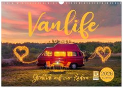 Cover Vanlife - Glücklich auf vier Rädern (Wandkalender 2026 DIN A3 quer), CALVENDO Monatskalender