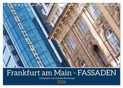 Frankfurt am Main - Fassaden (Wandkalender 2026 DIN A4 quer), CALVENDO Monatskalender Frankfurt am Main - Fassaden (Wandkalender 2026 DIN A4 quer), CALVENDO Monatskalender