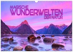 Magische Wunderwelten der Natur (Wandkalender 2026 DIN A3 quer), CALVENDO Monatskalender Magische Wunderwelten der Natur (Wandkalender 2026 DIN A3 quer), CALVENDO Monatskalender