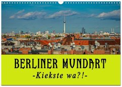 Berliner Mundart (Wandkalender 2026 DIN A3 quer), CALVENDO Monatskalender