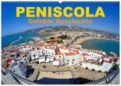 Peniscola - Gelebte Geschichte (Wandkalender 2026 DIN A2 quer), CALVENDO Monatskalender