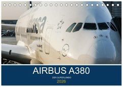Airbus A380 Superjumbo 2026 (Tischkalender 2026 DIN A5 quer), CALVENDO Monatskalender Airbus A380 Superjumbo 2026 (Tischkalender 2026 DIN A5 quer), CALVENDO Monatskalender