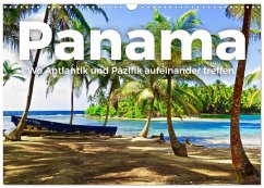 Cover Panama - Wo Atlantik und Pazifik aufeinander treffen. (Wandkalender 2026 DIN A3 quer), CALVENDO Monatskalender