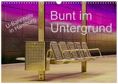 Bunt im Untergrund (Wandkalender 2026 DIN A3 quer), CALVENDO Monatskalender