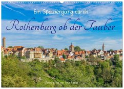 Ein Spaziergang durch Rothenburg ob der Tauber (Wandkalender 2026 DIN A2 quer), CALVENDO Monatskalender