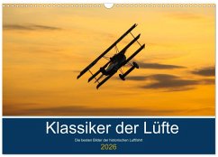 Klassiker der Lüfte (Wandkalender 2026 DIN A3 quer), CALVENDO Monatskalender Klassiker der Lüfte (Wandkalender 2026 DIN A3 quer), CALVENDO Monatskalender