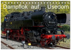 Dampflok auf Usedom (Tischkalender 2026 DIN A5 quer), CALVENDO Monatskalender Dampflok auf Usedom (Tischkalender 2026 DIN A5 quer), CALVENDO Monatskalender