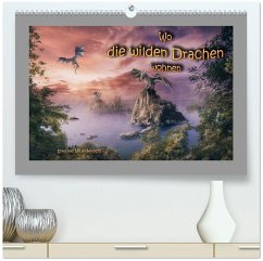Cover Wo die wilden Drachen wohnen (hochwertiger Premium Wandkalender 2026 DIN A2 quer), Kunstdruck in Hochglanz