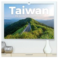 Taiwan - Die wundervolle Insel in Asien. (hochwertiger Premium Wandkalender 2026 DIN A2 quer), Kunstdruck in Hochglanz