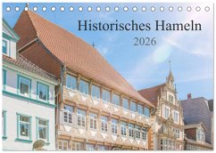 Historisches Hameln (Tischkalender 2026 DIN A5 quer), CALVENDO Monatskalender Historisches Hameln (Tischkalender 2026 DIN A5 quer), CALVENDO Monatskalender